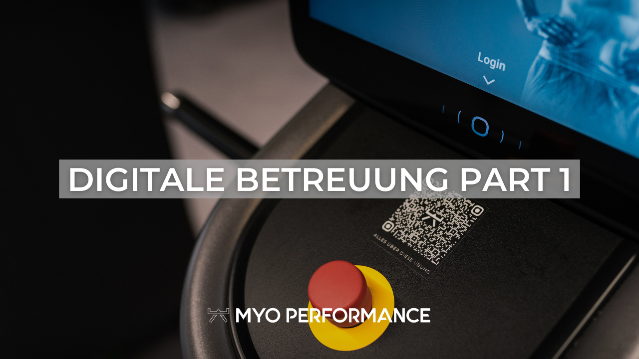 MYO Performance Digitale Betreuung Part 1